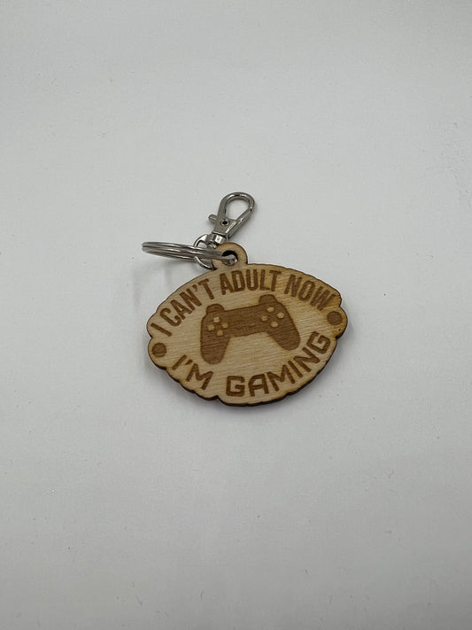 I Can’t Adult Now, I’m Gaming Pine Keychain